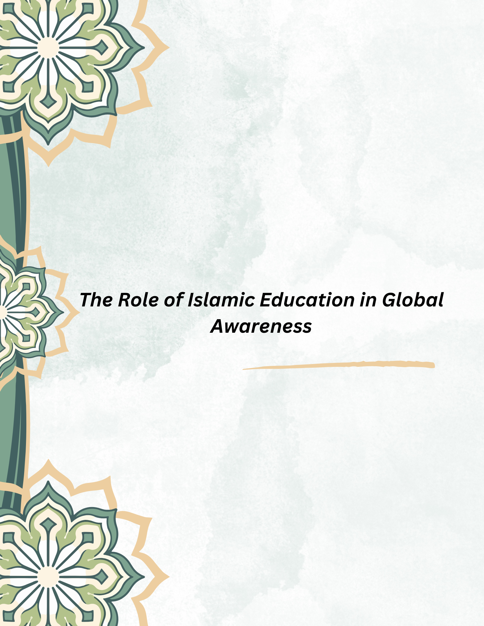 “The Role of Islamic Education in Global Awareness”